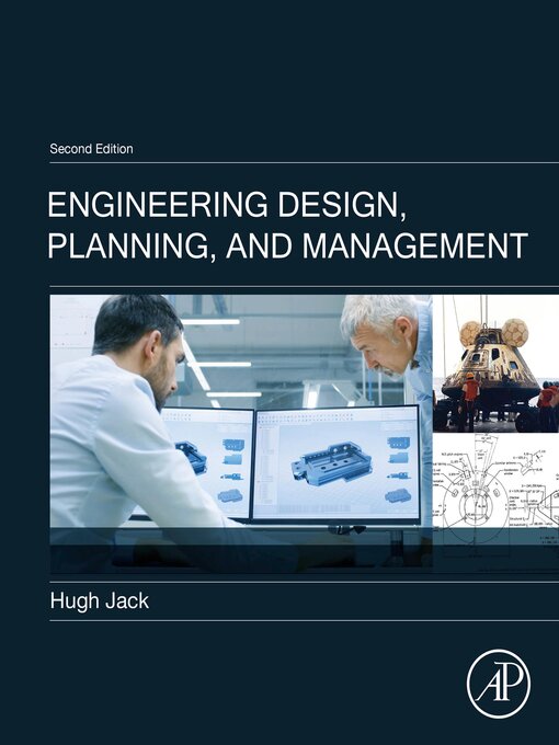 Title details for Engineering Design, Planning, and Management by Hugh Jack - Available